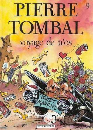 Voyage De N Os Pierre Tombal 9 By Raoul Cauvin