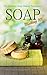 Soap Making 101 : The Different Soap Making Techniques: Homemade Soap Recipes - Ultimate Guide to Creating Your Own Soap at Home