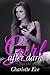 Girl After Dark: Book One (New Adult Erotic Romance)