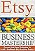 Etsy : Etsy Business Master...