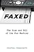 Faxed: The Rise and Fall of the Fax Machine (Johns Hopkins Studies in the History of Technology)