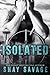 Isolated (Evan Arden, #4)