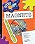 Magnets (Explorer Library: Science Explorer)