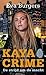 De strijd om de macht (KAYA Crime #1)