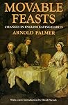 Movable Feasts: Changes in English Eating Habits