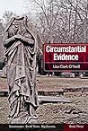 Circumstantial Evidence by Lisa Clark O'Neill