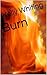 Burn (Elemental Masters Boo...