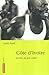 Côte d'Ivoire : le feu au pré carré