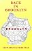 Back in Brooklyn by Howard Sandritter