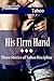 His Firm Hand (Taboo Discipline Bundle)