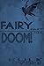 FAIRY DOOM! PART ONE