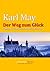 Der Weg zum Glück (German Edition)