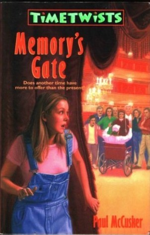 Memory's Gate (Time Thriller Trilogy #3)