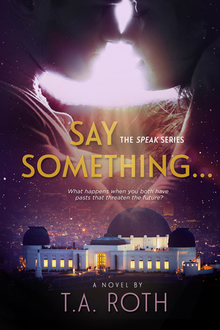 Say Something... (Speak, #1)