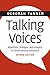 Talking Voices: Repetition, Dialogue, and Imagery in Conversational Discourse (Studies in Interactional Sociolinguistics Book 26)
