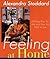 Feeling at Home: Defining Who You Are and How You Want to Live