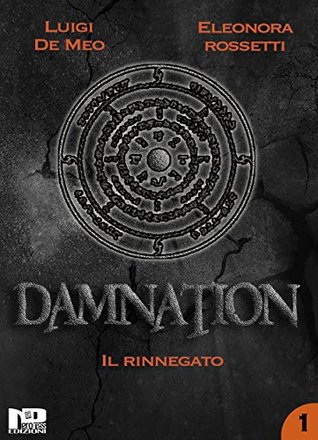Damnation I: Il Rinnegato (Italian Edition)