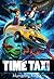 Time Taxi: The Ride Of Your...