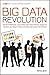 Big Data Revolution: What farmers, doctors and insurance agents teach us about discovering big data patterns