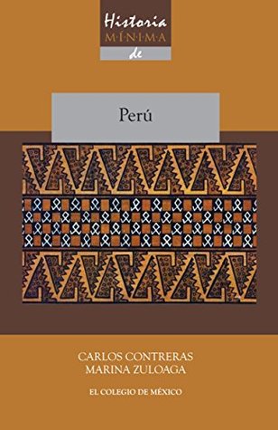 Historia mínima de Perú (Spanish Edition)