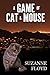 A Game of Cat and Mouse