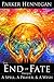 A Spell, A Prayer, & A Wish: Prequel of The End of Fate Trilogy
