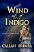 A Wind out of Indigo