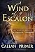 A Wind out of Escalon (The ...