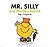 Mr. Silly and the Silly Secret