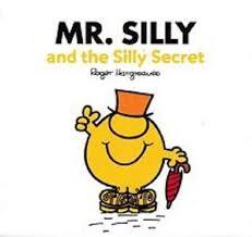 Mr. Silly and the Silly Secret (Paperback)