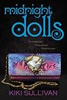 Midnight Dolls by Kiki Sullivan