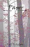 Paper - A Short Story by Kell Inkston