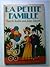 La Petite Famille by Sesyle Joslin