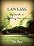 LAWLESS: Episode 1 Anything but Alone