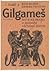 Gilgameš : Mytické drama o hledání věčného života