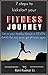 FITNESS JOURNEY: Kick Start...