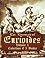 The Dramas of Euripides, Volume 1 : Collection of 5 Books (Alcestis, Andromache, The Bacchantes , The Cyclops , Electra)