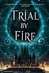 Trial by Fire by Josephine Angelini