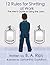 12 Rules for Sh*tting at Work: The Men's Guide to Using the John