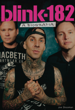 Blink-182: A Biografia