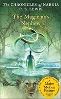 The Magician's Nephew (The Chronicles of Narnia, #6)