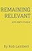 Remaining Relevant And Employable by Rob Lambert