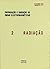 Propagação e Radiação de Ondas Electromagnéticas, Vol. 2: Radiação