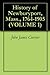 History of Newburyport, Mass., 1764-1905 VOLUME 1