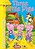 Three Little Pigs by Charles Perrault