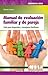 Manual de evaluacion familiar y de pareja: Guía para terapeutas y consejeros familiares (Eduación, orientación y terapia familiar nº 14) (Spanish Edition)