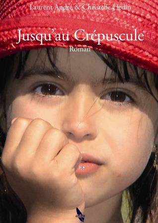 Jusqu'au crépuscule (Les temps d'avant, #1)