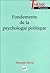 Fondements de la psychologie politique