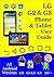 Easy Step User Guide- LG  Smartphones & Tablets for Seniors & Beginners: All Android Versions: Includes One Month Email Support