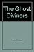 The Ghost Diviners